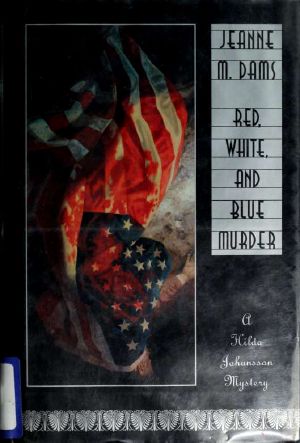 [Hilda Johansson 02] • Red, white, and blue murder